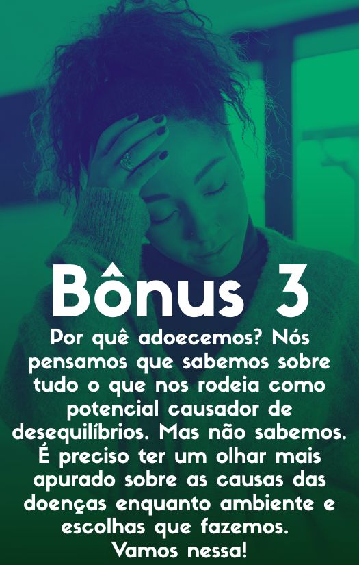 POR QUÊ ADOECEMOS?